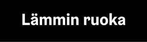 Linjastokyltti Lämminruoka